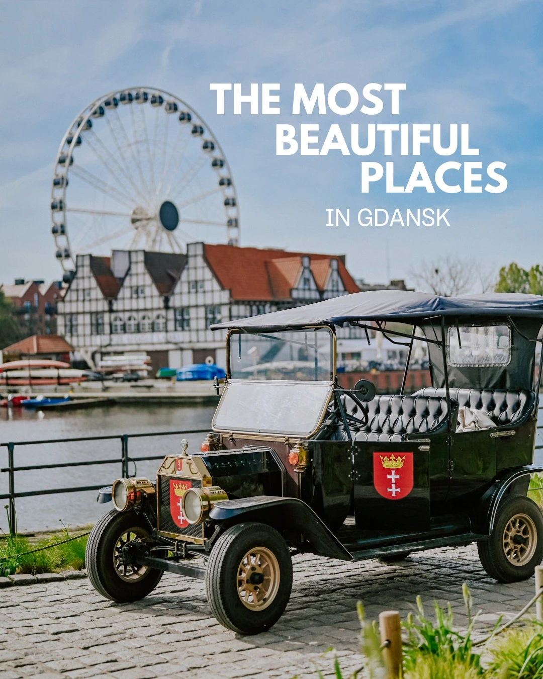 retro car with subtitle the most beautiful places in gdansk